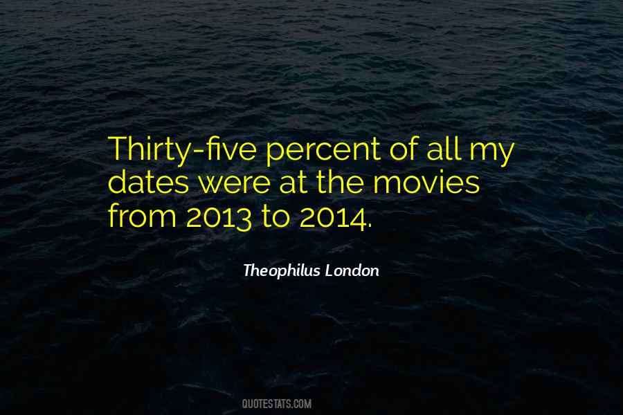 Theophilus London Quotes #867851