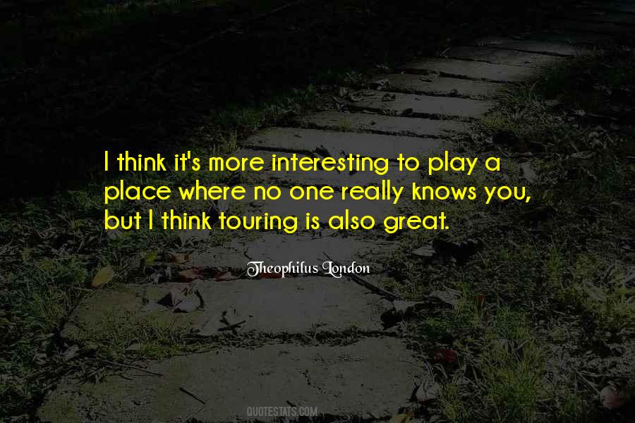 Theophilus London Quotes #891331