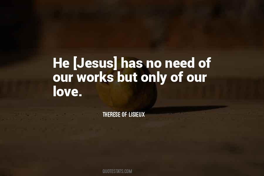 Therese Of Lisieux Quotes #1229094