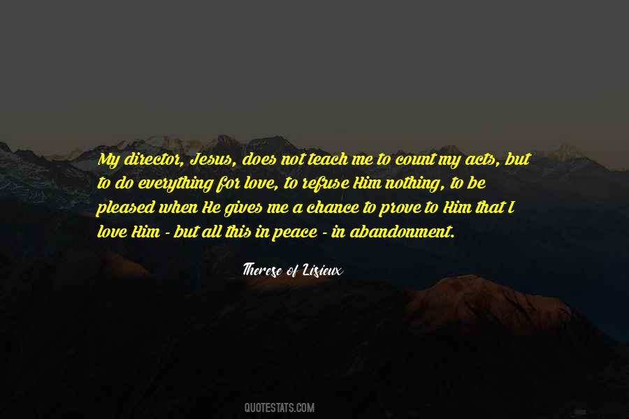 Therese Of Lisieux Quotes #614297