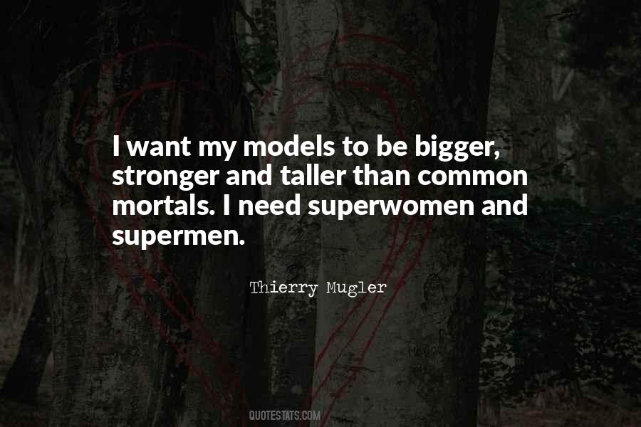 Thierry Mugler Quotes #1623817