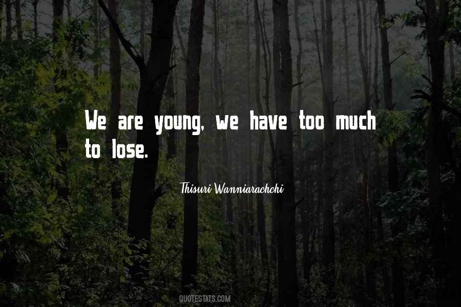 Thisuri Wanniarachchi Quotes #611242