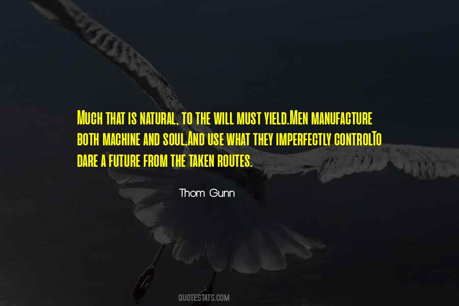 Thom Gunn Quotes #284358