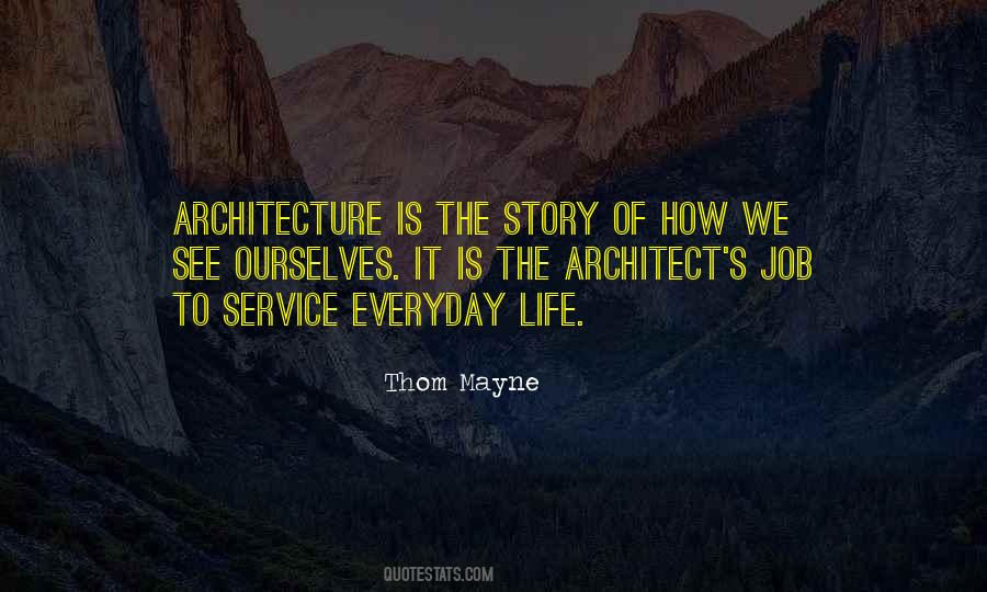 Thom Mayne Quotes #1786821