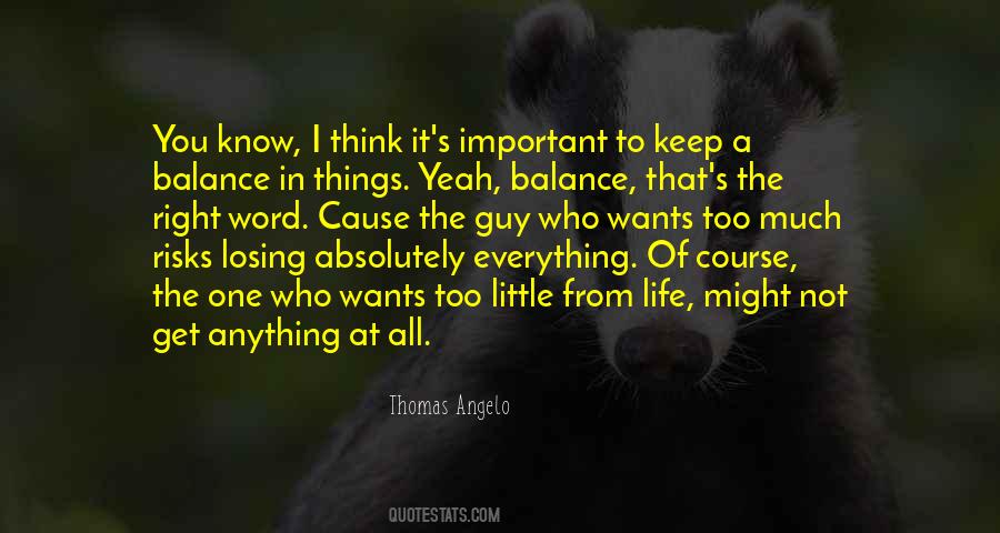 Thomas Angelo Quotes #971728