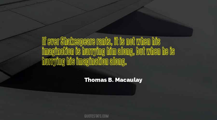 Thomas B. Macaulay Quotes #1032571