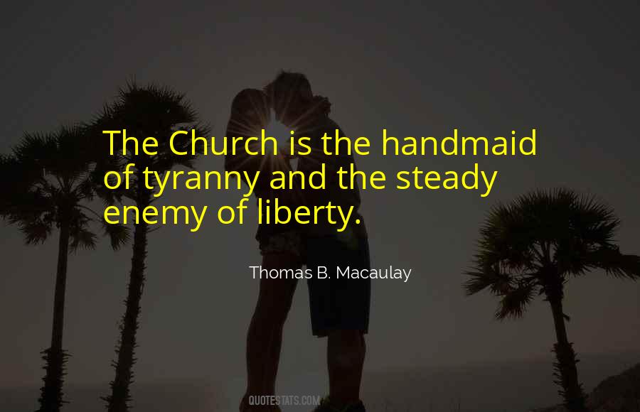 Thomas B. Macaulay Quotes #685017