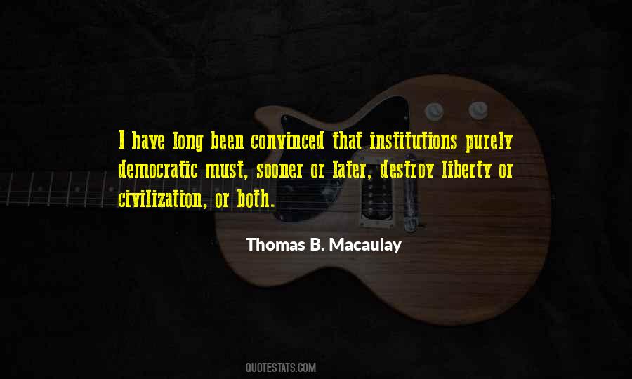 Thomas B. Macaulay Quotes #733631