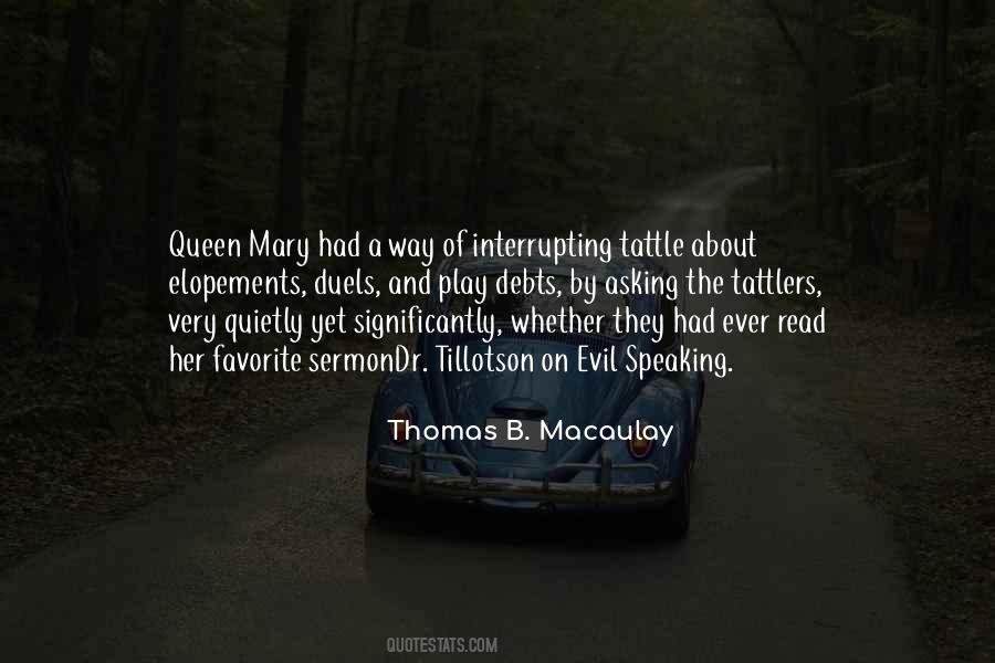 Thomas B. Macaulay Quotes #899428