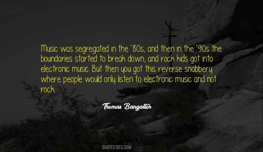 Thomas Bangalter Quotes #1029674