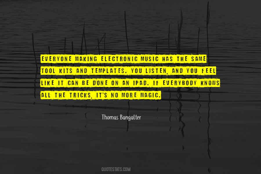 Thomas Bangalter Quotes #237250