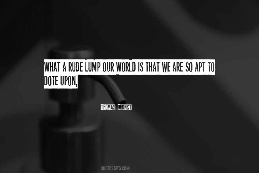 Thomas Burnet Quotes #971292