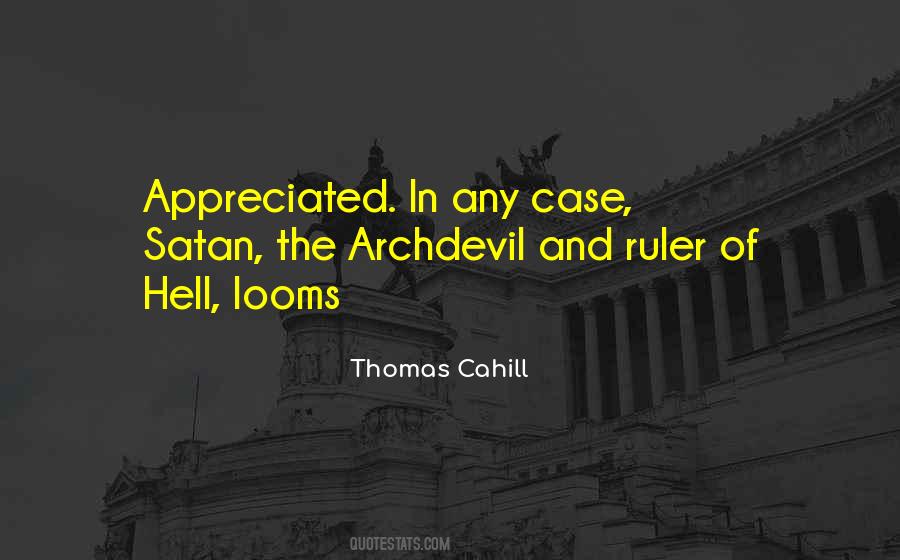 Thomas Cahill Quotes #1452245
