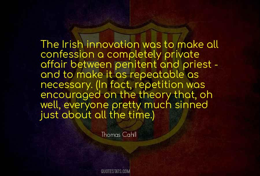 Thomas Cahill Quotes #1539427