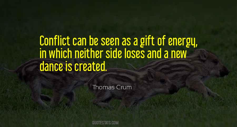 Thomas Crum Quotes #338778