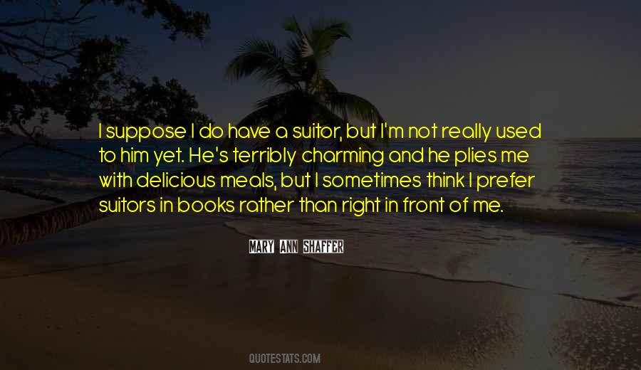 Quotes About Many Suitors #1673935