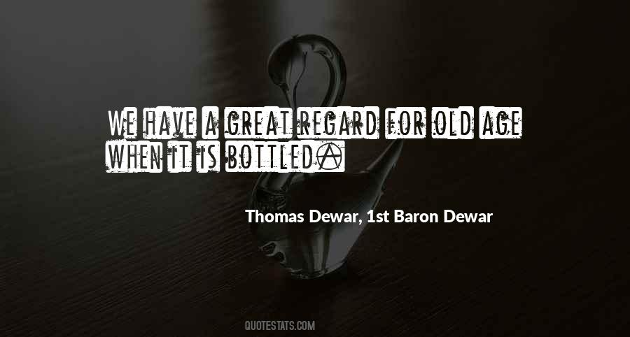 Thomas Dewar Quotes #1751201