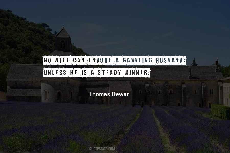 Thomas Dewar Quotes #473895