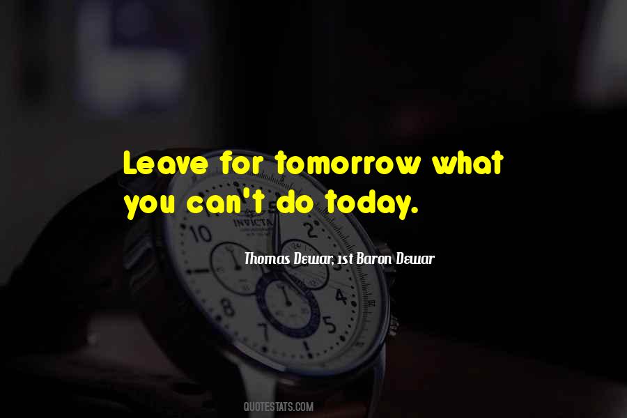 Thomas Dewar Quotes #922072