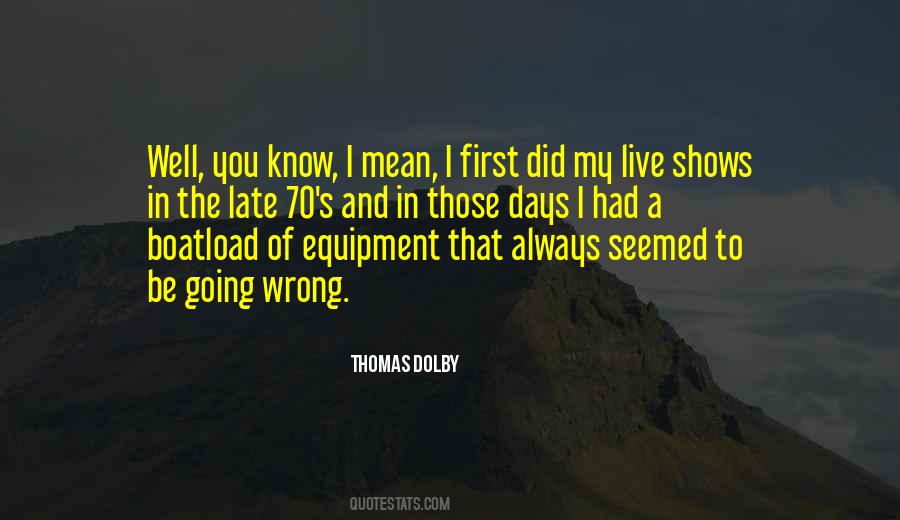 Thomas Dolby Quotes #1741905