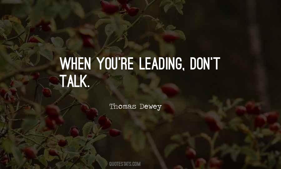 Thomas E Dewey Quotes #1869915