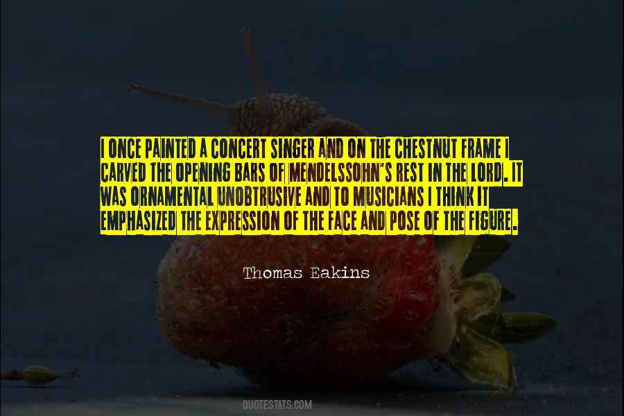 Thomas Eakins Quotes #1147839