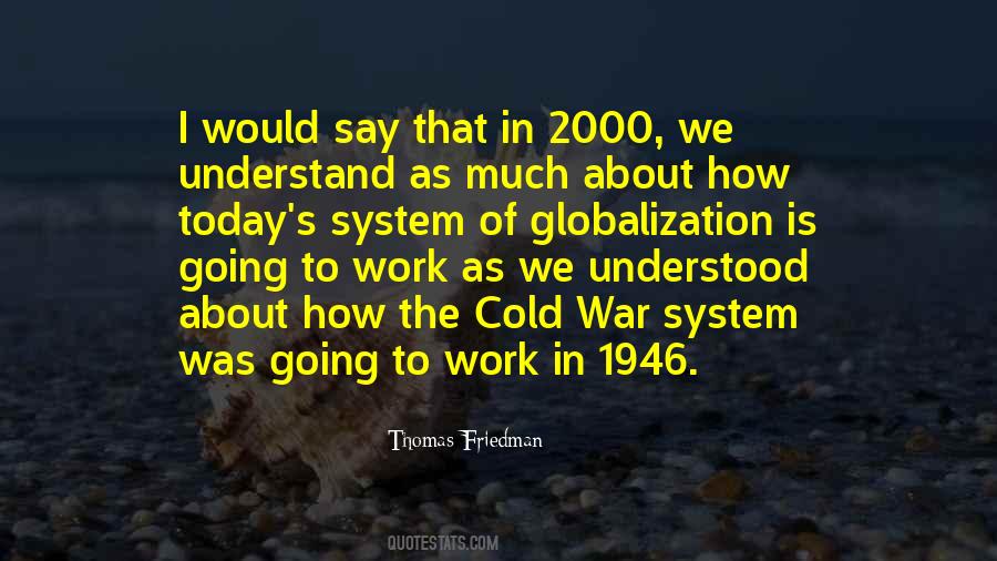 Thomas Friedman Quotes #997135