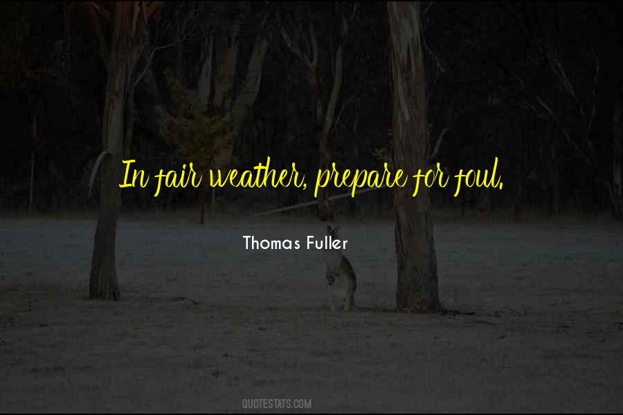 Thomas Fuller Quotes #865660