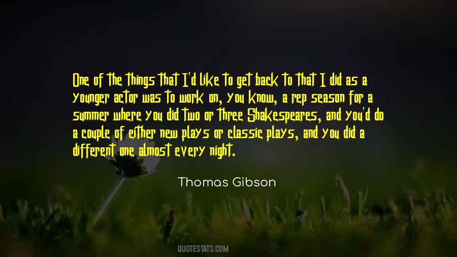 Thomas Gibson Quotes #846379