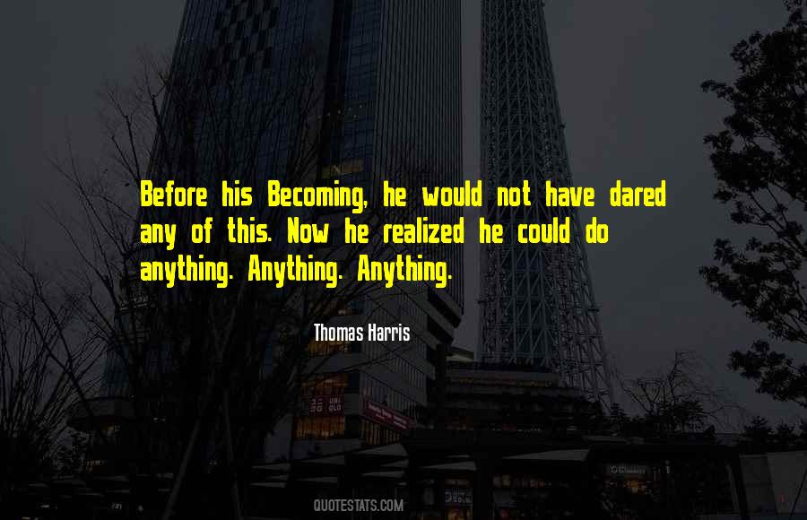 Thomas Harris Quotes #154683