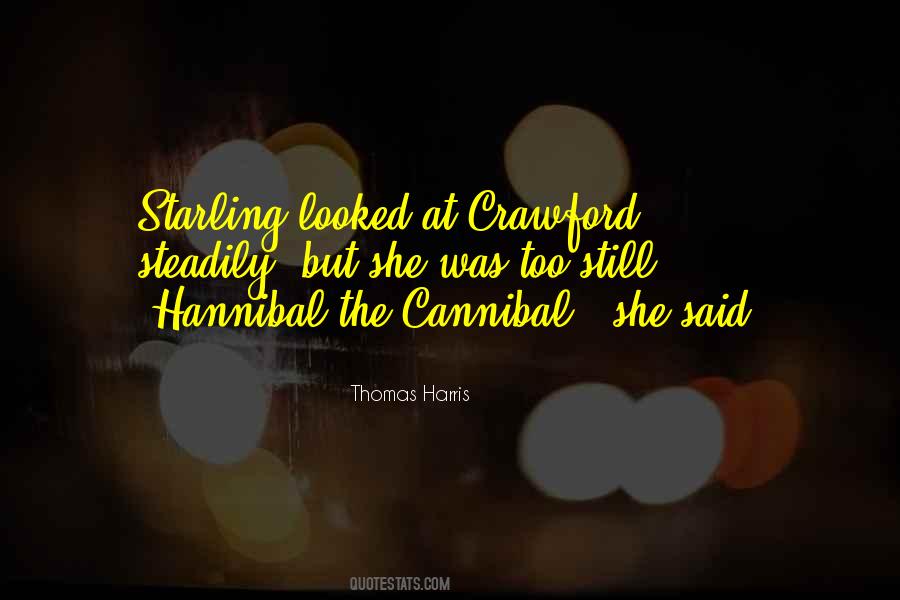 Thomas Harris Quotes #368691