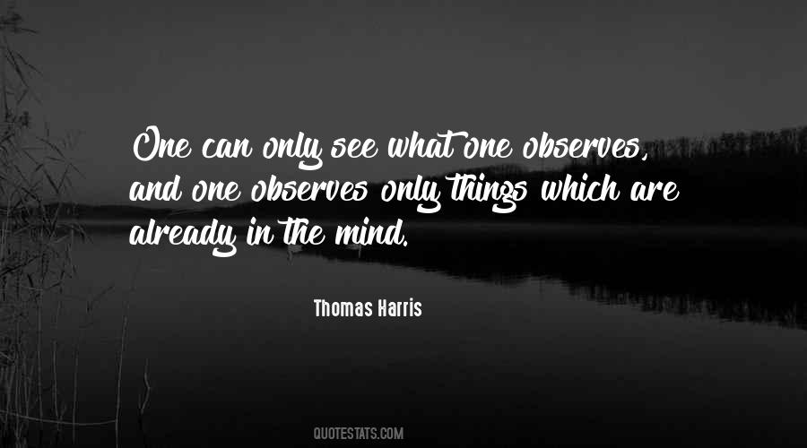 Thomas Harris Quotes #497532