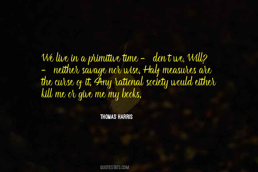 Thomas Harris Quotes #60709