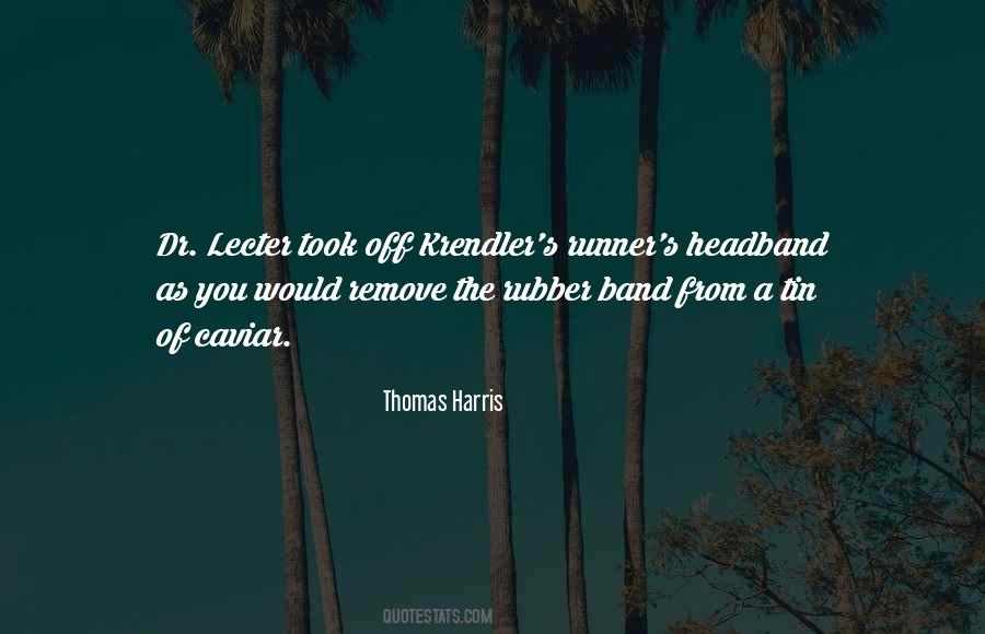 Thomas Harris Quotes #62226