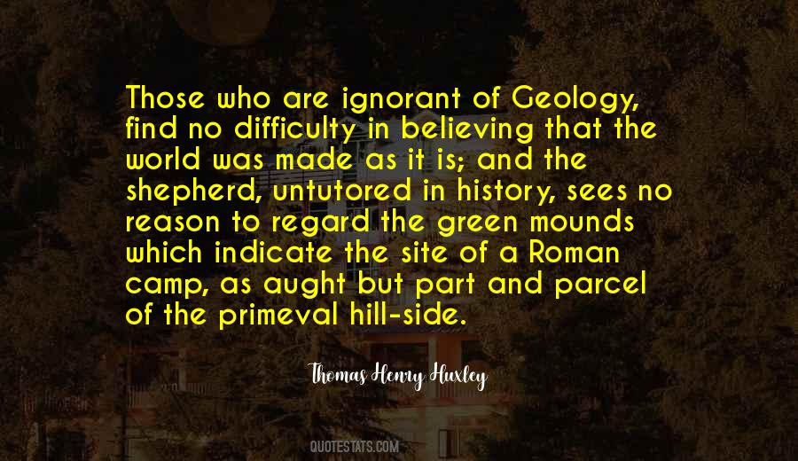 Thomas Henry Huxley Quotes #1372513