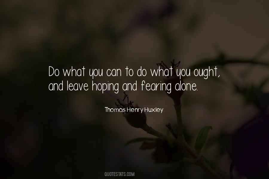 Thomas Henry Huxley Quotes #613094