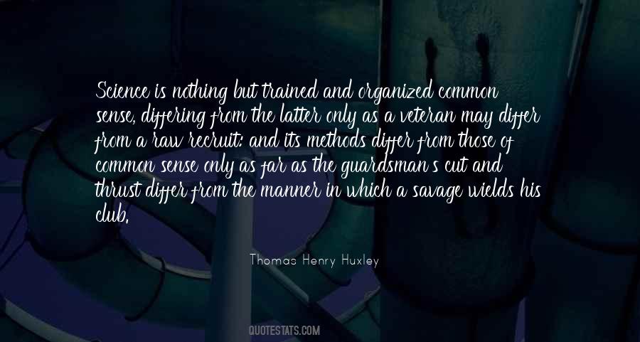 Thomas Henry Huxley Quotes #673238