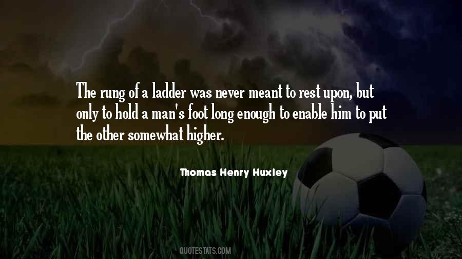 Thomas Henry Huxley Quotes #974070