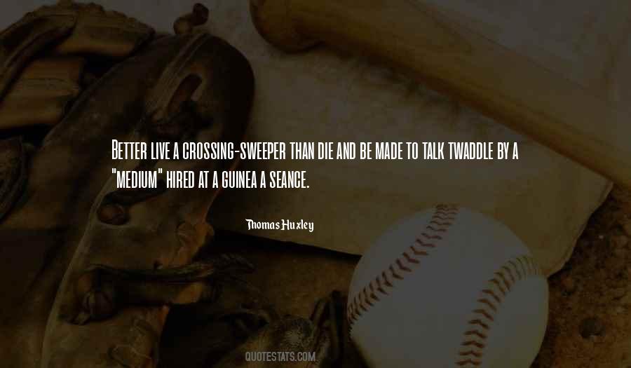 Thomas Huxley Quotes #145394