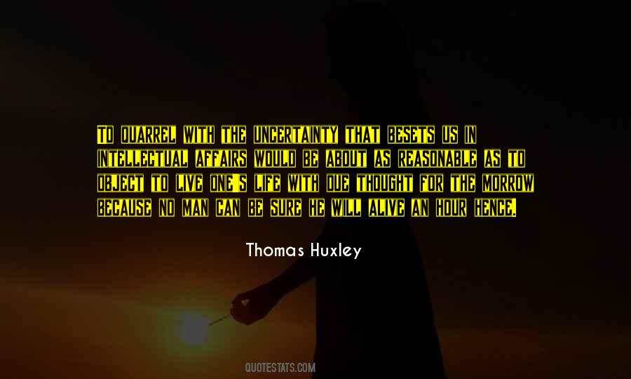 Thomas Huxley Quotes #183579