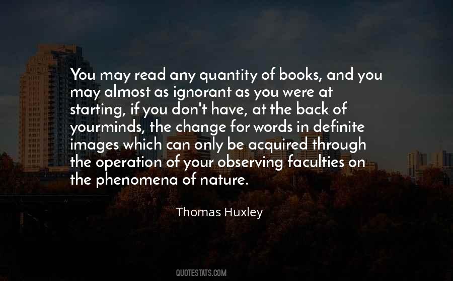 Thomas Huxley Quotes #23512