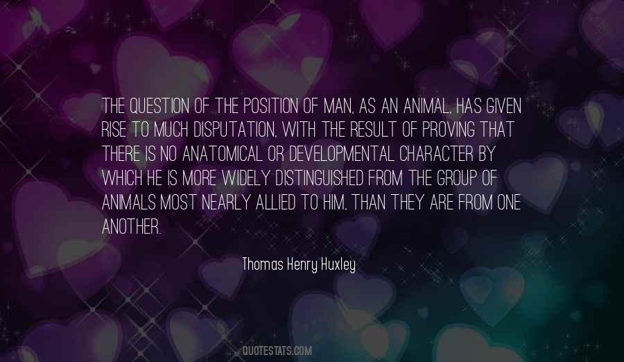 Thomas Huxley Quotes #363508