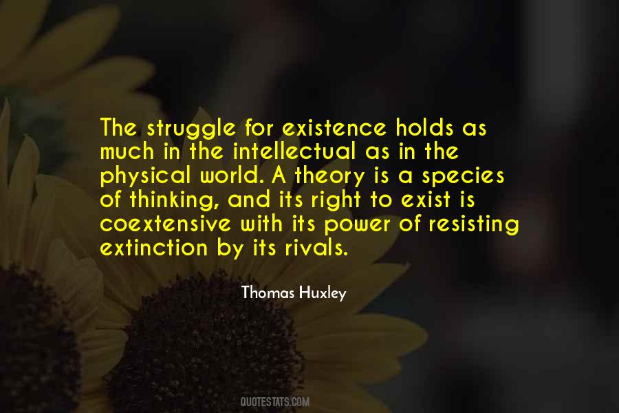 Thomas Huxley Quotes #439325