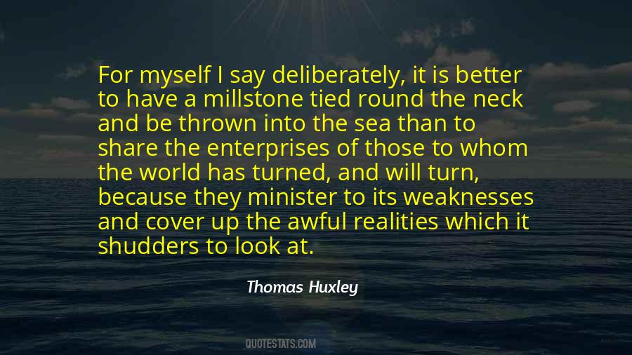 Thomas Huxley Quotes #507849