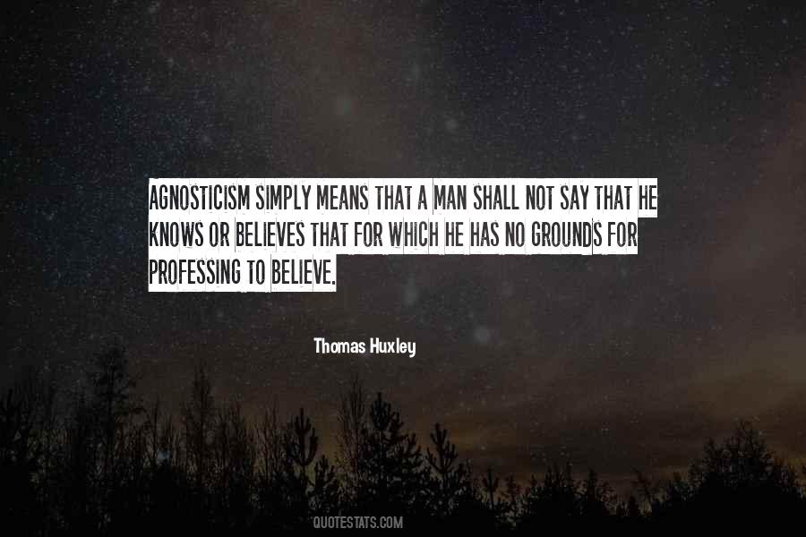 Thomas Huxley Quotes #764754