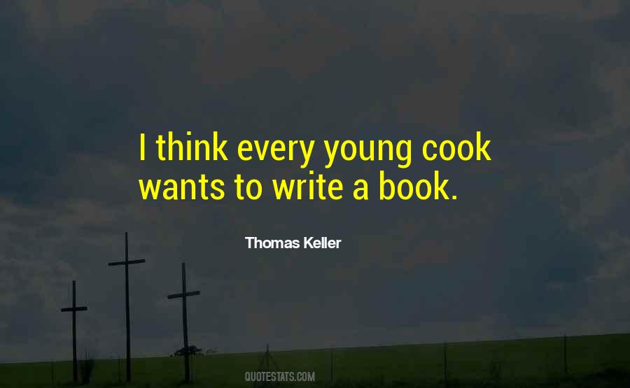 Thomas Keller Quotes #1307919