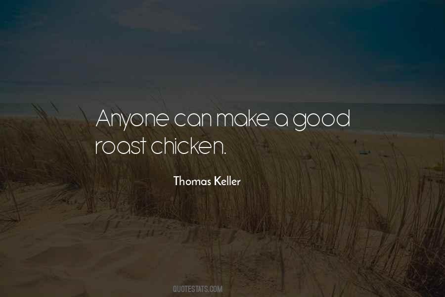 Thomas Keller Quotes #1443648