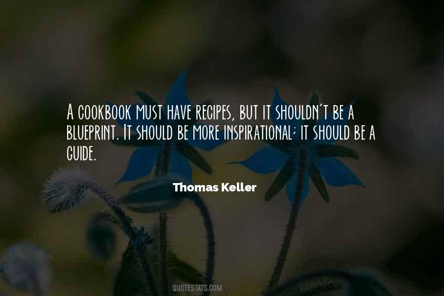 Thomas Keller Quotes #383680