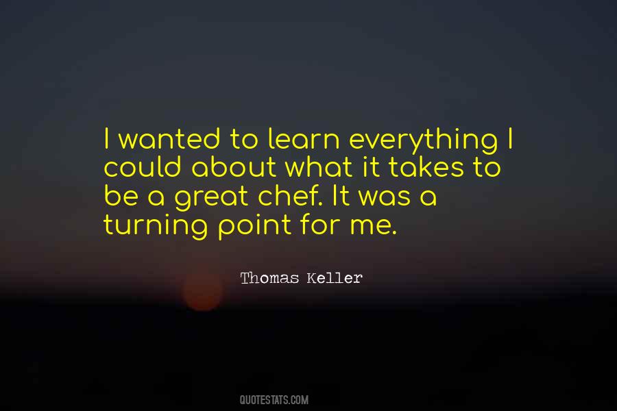 Thomas Keller Quotes #797959