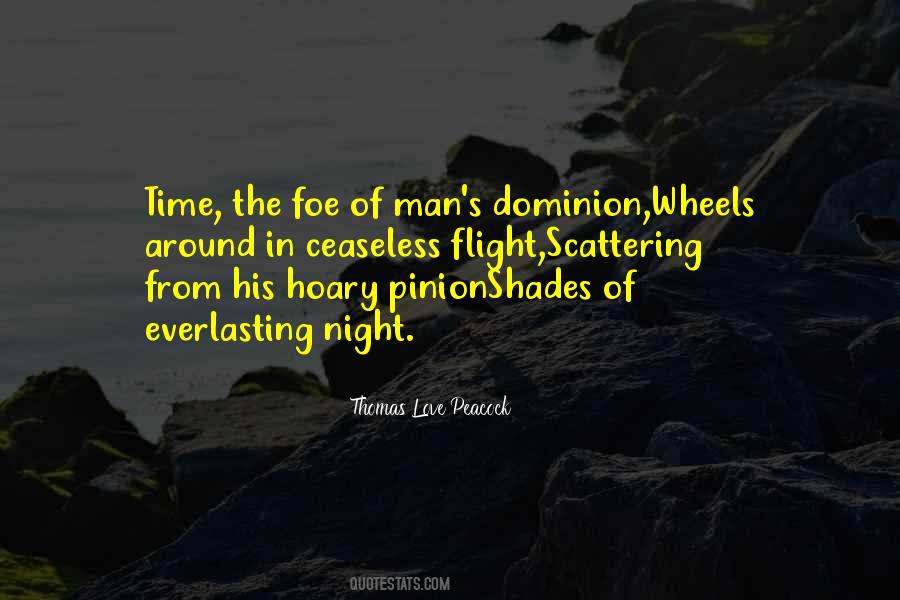 Thomas Love Peacock Quotes #1769095